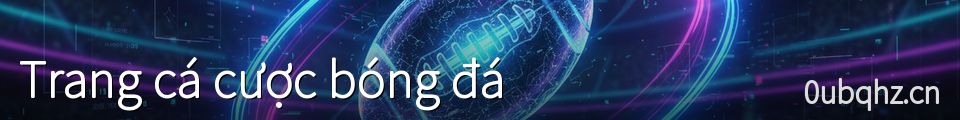 Trang cá cược bóng đá